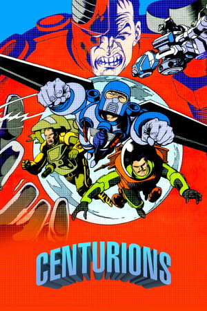 The Centurions 1. évad (1986-04-07) poszter