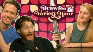 The Drawfee Variety Hour 1. évad Ep.3 3. epizód