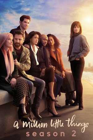 A Million Little Things 2. évad (2019-09-26) poszter