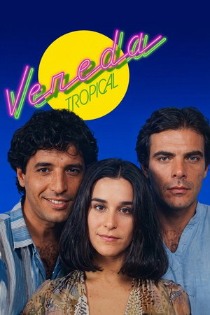 Vereda Tropical poszter
