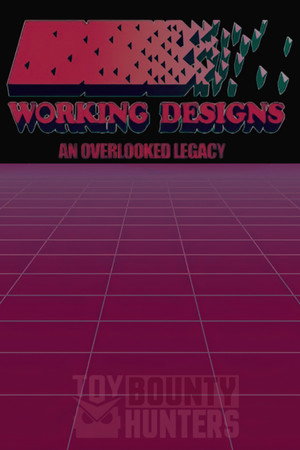 Working Designs: An Overlooked Legacy poszter