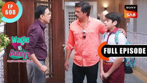 वागले की दुनिया 1. évad Ep.600 600. epizód