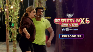 MTV Splitsvilla 16. évad Ep.35 35. epizód