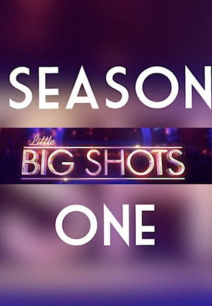 Little Big Shots 1. évad (2017-08-27) poszter