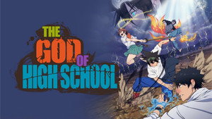 THE GOD OF HIGH SCHOOL ゴッド・オブ・ハイスクール kép
