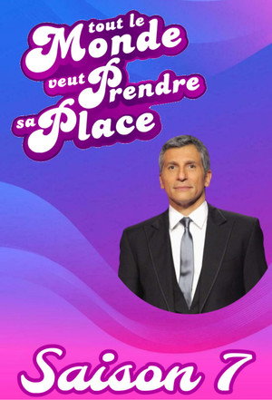 Tout le monde veut prendre sa place 7. évad () poszter