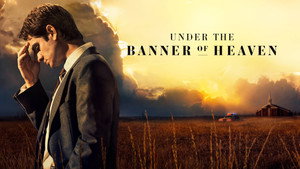 Under the Banner of Heaven kép