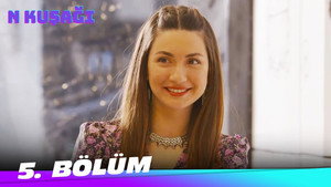 N Kuşağı 1. évad Ep.5 5. epizód