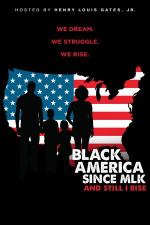 Black America Since MLK: And Still I Rise 1. évad (2016-11-15) poszter