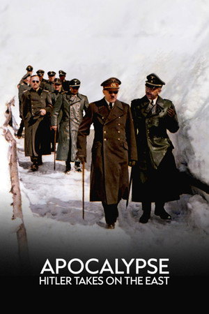 Apokalipszis: Hitler keleti inváziója poszter