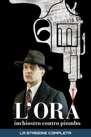 L'Ora - Inchiostro contro piombo 1. évad (2022-01-19) poszter