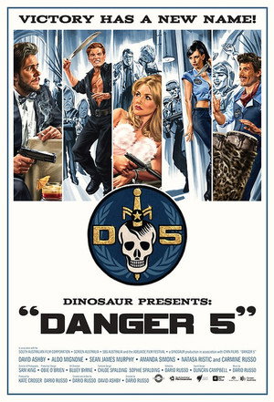 Danger 5 poszter