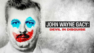 John Wayne Gacy: Devil in Disguise kép