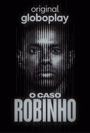 O Caso Robinho poszter