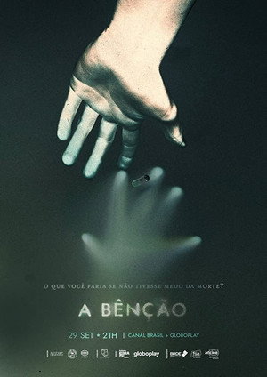 A Bênção 1. évad (2020-09-29) poszter