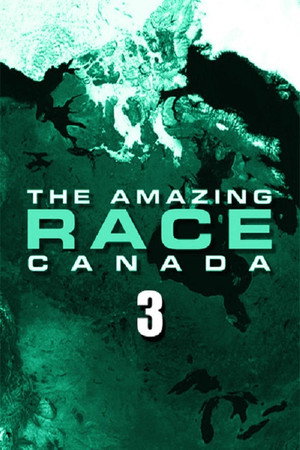 The Amazing Race Canada 3. évad (2015-07-08) poszter