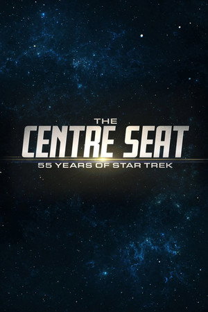 The Center Seat: 55 Years of Star Trek poszter