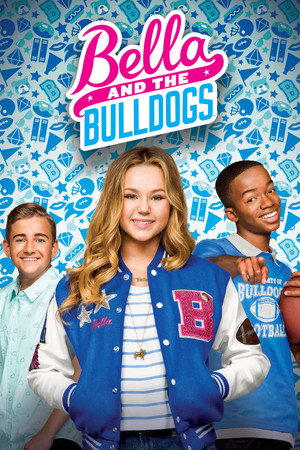 Bella és a Bulldogok 2. évad (2015-09-30) poszter
