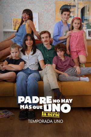 Padre no hay más que uno, la serie 1. évad (2026-01-25) poszter