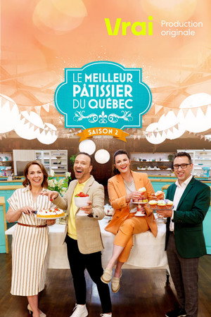 Le meilleur pâtissier du Québec 2. évad (2024-07-22) poszter