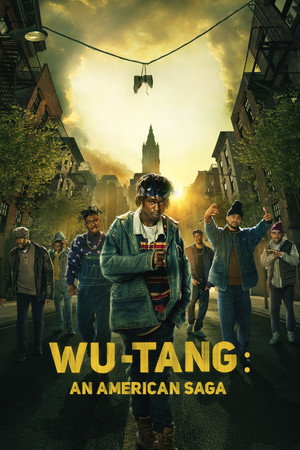 Wu-Tang: Egy amerikai saga poszter