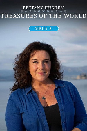 Kincsek Bettany Hughes-zal 3. évad (2024-04-06) poszter