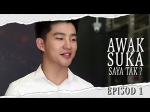 Awak Suka Saya Tak? 1. évad Ep.1 1. epizód