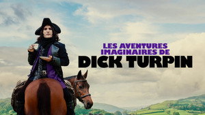 The Completely Made-Up Adventures of Dick Turpin kép