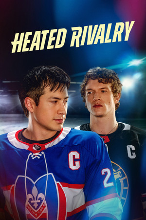 Heated Rivalry - Forró viszály poszter