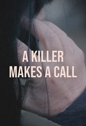 A Killer Makes a Call 2. évad (2025-02-04) poszter