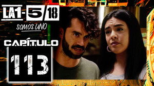 La 1-5/18 Somos uno 1. évad Ep.113 113. epizód