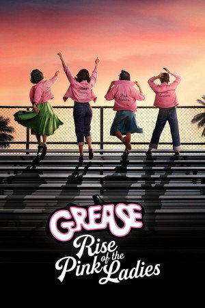 Grease: A Pink Ladies színre lép 1. évad (2023-04-06) poszter