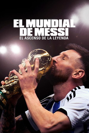 Messi's World Cup: The Rise of a Legend poszter