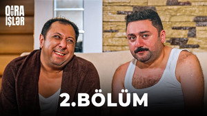Qara-Qura İşlər 1. évad Ep.2 2. epizód