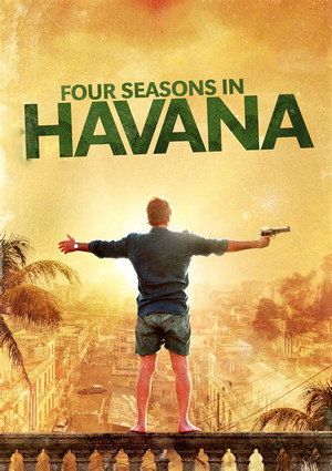 Cuatro estaciones en La Habana 1. évad (2016-12-09) poszter