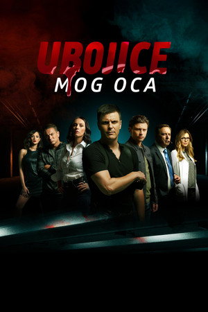 Ubice mog oca poszter