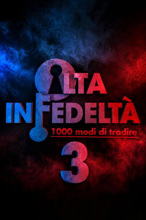 Alta Infedeltà 3. évad (2016-03-14) poszter