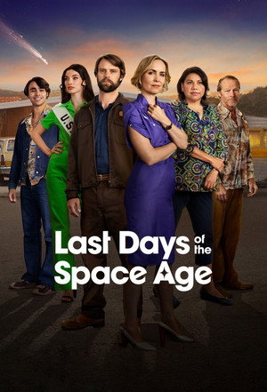 Last Days of the Space Age poszter