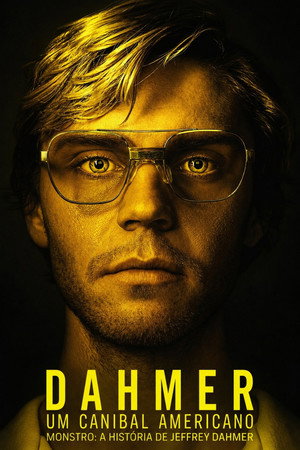 Dahmer – Szörnyeteg: A Jeffrey Dahmer-sztori poszter