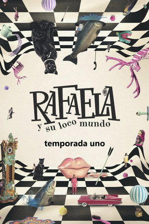 Rafaela y su loco mundo 1. évad (2026-02-15) poszter