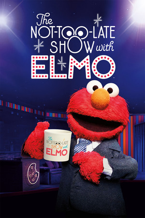 The Not-Too-Late Show with Elmo 1. évad (2020-05-27) poszter