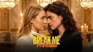 Break Me, Princess kép