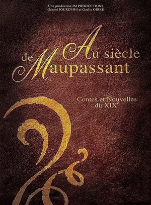 Au siècle de Maupassant, contes et nouvelles du XIXe 2. évad (2010-03-24) poszter