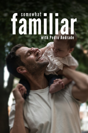 Um Tanto Familiar com Pedro Andrade poszter