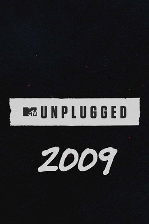 MTV Unplugged 20. évad (2009-05-20) poszter