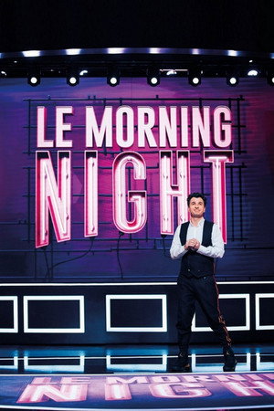 Le Morning Night 1. évad (2020-03-19) poszter