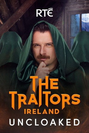 The Traitors Ireland Uncloaked poszter