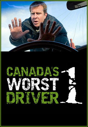 Canada's Worst Driver 1. évad (2005-10-02) poszter