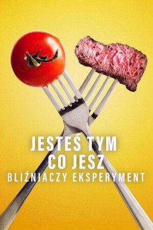Az vagy, amit eszel: Az ikerkísérlet poszter