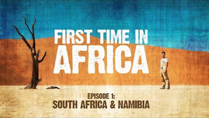 First Time In Africa: Backpacking From Cape Town To Victoria Falls 1. évad Ep.1 1. epizód